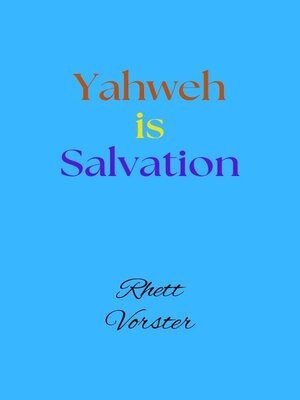 cover image of Yahweh is Salvation